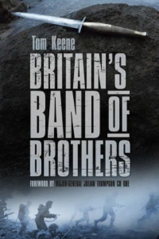 Kniha Britain's Band of Brothers Tom Keene