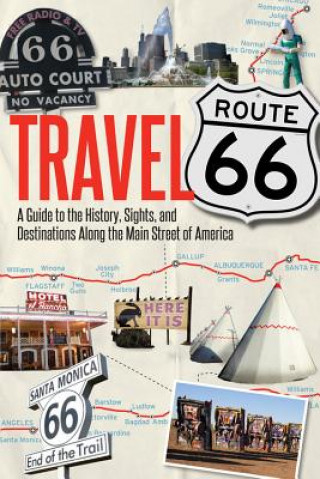 Kniha Travel Route 66 Jim Hinckley