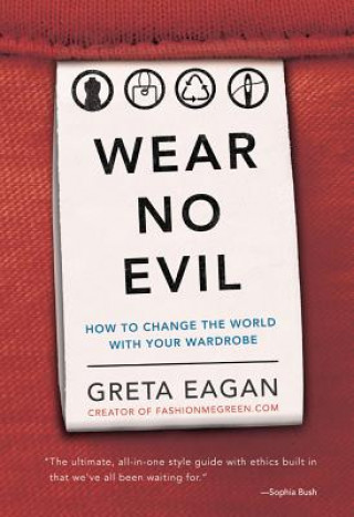 Buch Wear No Evil Greta Eagan