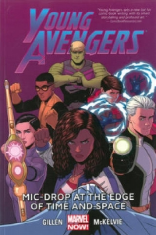 Könyv Young Avengers Volume 3: Mic-drop At The Edge Of Time And Space (marvel Now) Kieron Gillen & Jamie McKelvie