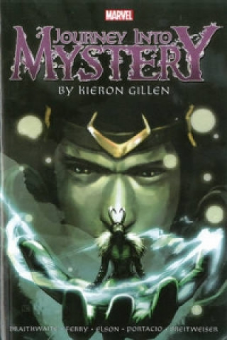 Könyv Journey Into Mystery By Kieron Gillen: The Complete Collection Kieron Gillen & Dougie Braithwaite