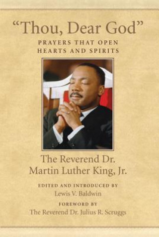 Book "Thou, Dear God" Dr Martin Luther King Jr
