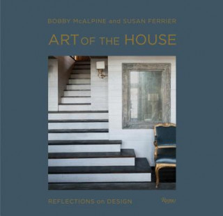 Libro Art of the House Bobby Mcalpine