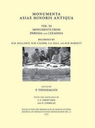 Könyv Monumenta Asiae Minoris Antiqua Vol. XI Peter Thonemann