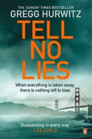 Kniha Tell No Lies Gregg Hurwitz