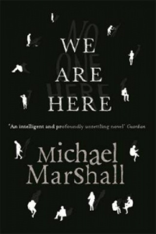Könyv We Are Here Michael Marshall