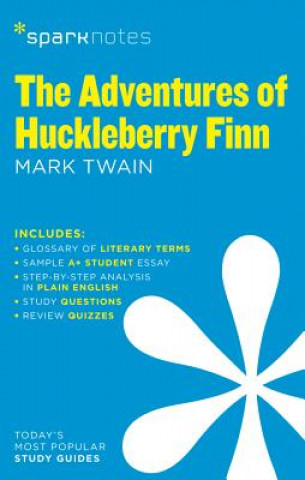 Carte Adventures of Huckleberry Finn by Mark Twain SparkNotes Editors