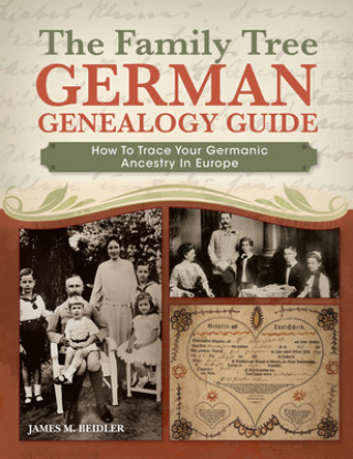 Knjiga Family Tree German Genealogy Guide James Beidler