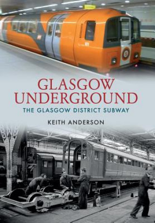 Book Glasgow Underground Keith Anderson