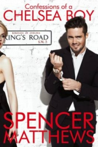 Libro Confessions of a Chelsea Boy Spencer Matthews