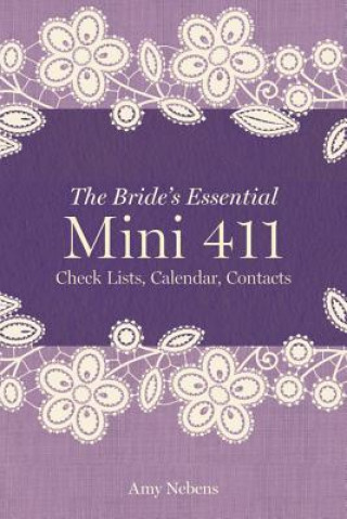 Könyv The bride's essential mini 411 Amy Nebens