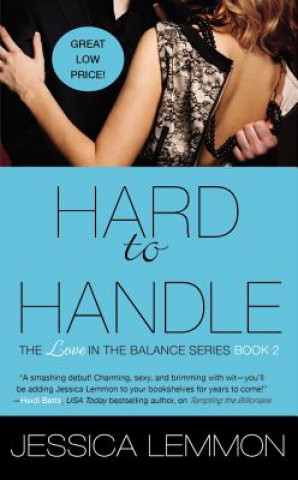 Kniha Hard to Handle Jessica Lemmon