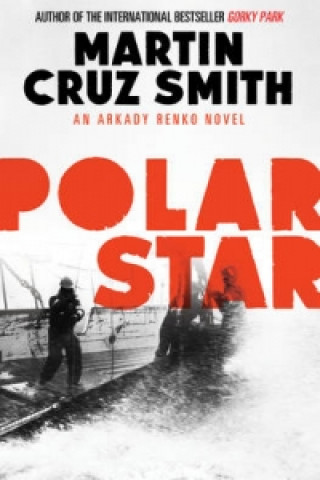 Könyv Polar Star Martin Cruz Smith