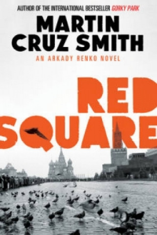 Kniha Red Square Martin Cruz Smith