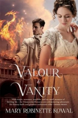 Kniha Valour And Vanity Mary Robinette Kowal
