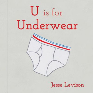 Knjiga U Is for Underwear Jesse Levison