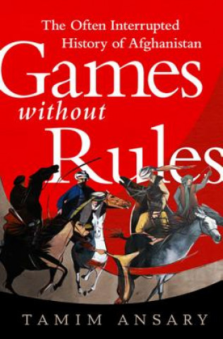 Book Games without Rules Tamim Ansary