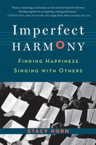 Könyv Imperfect Harmony Stacy Horn