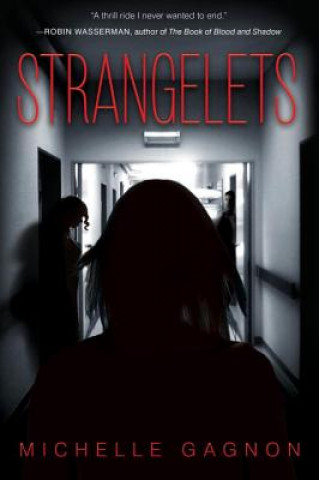 Boek Strangelets Michelle Gagnon