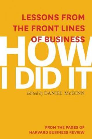 Kniha How I Did It Harvard Business Review