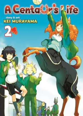 Könyv Centaur's Life Vol. 2 Kei Murayama
