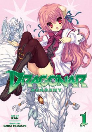 Kniha Dragonar Academy Shiki Mizuchi Ran