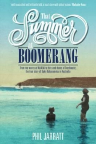 Book That Summer at Boomerang Phil Jarratt