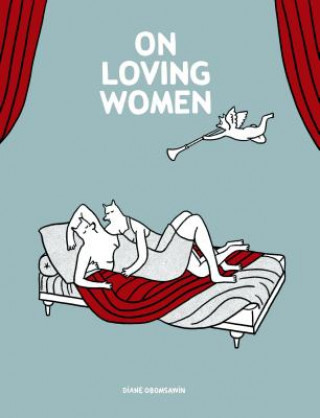 Kniha On Loving Women Diane Obomsawin