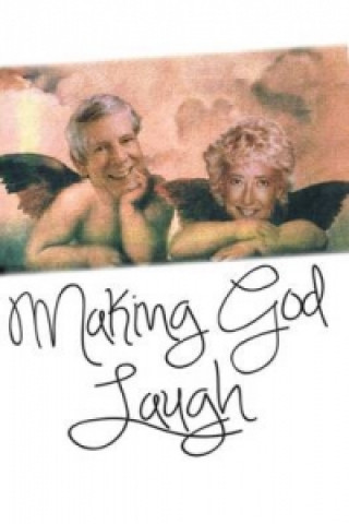 Könyv Making God Laugh Ellen Jameson