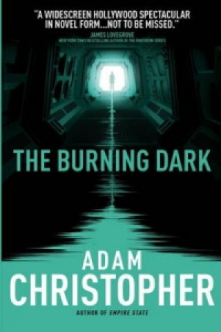 Kniha Burning Dark Adam Christopher