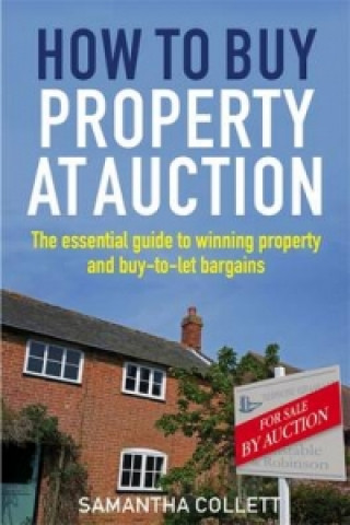 Book How To Buy Property at Auction Samantha Collett