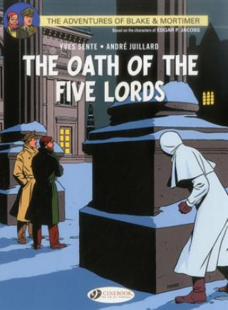 Könyv Blake & Mortimer 18 - The Oath of the Five Lords Yves Sente
