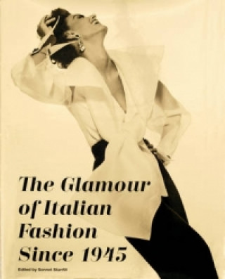 Книга Glamour of Italian Fashion Sonnet Stanfill