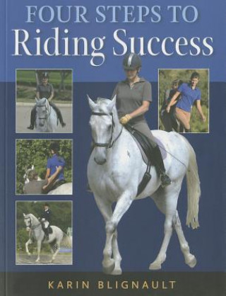 Kniha Four Steps to Riding Success Karin Blignault