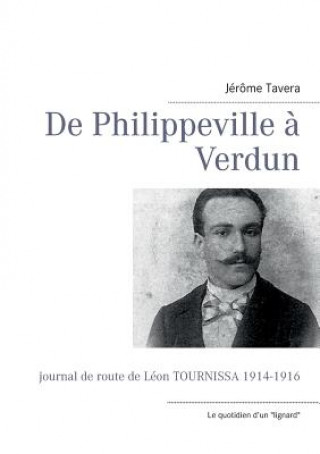 Könyv De Philippeville a Verdun Jérôme Tavera