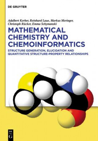 Carte Mathematical Chemistry and Chemoinformatics Adalbert Kerber