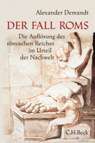 Kniha Der Fall Roms Alexander Demandt