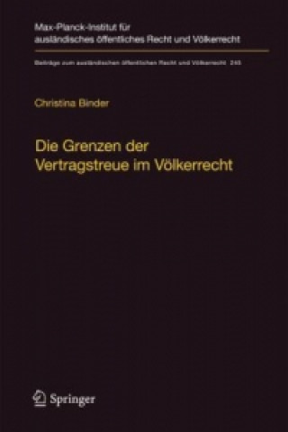 Könyv Die Grenzen der Vertragstreue im Völkerrecht Christina Binder