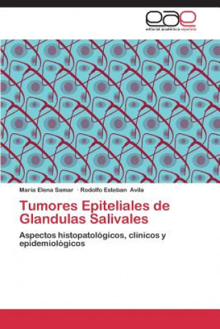 Carte Tumores Epiteliales de Glandulas Salivales María Elena Samar