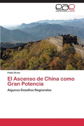 Carte Ascenso de China como Gran Potencia Pablo Brum