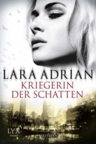 Livro Kriegerin der Schatten Lara Adrian