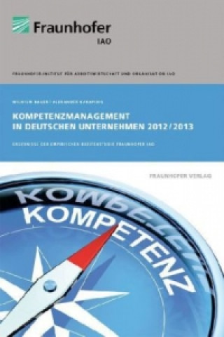 Buch Kompetenzmanagement in deutschen Unternehmen 2012/2013 Wilhelm Bauer