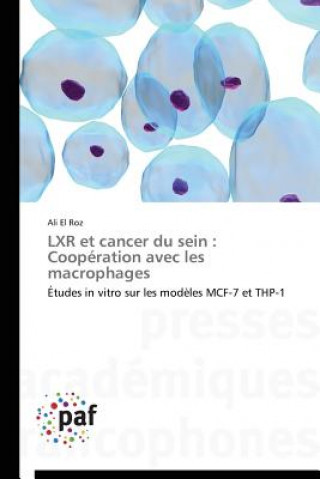 Книга Lxr Et Cancer Du Sein Ali El Roz