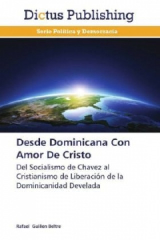 Könyv Desde Dominicana Con Amor De Cristo Rafael Guillen Beltre