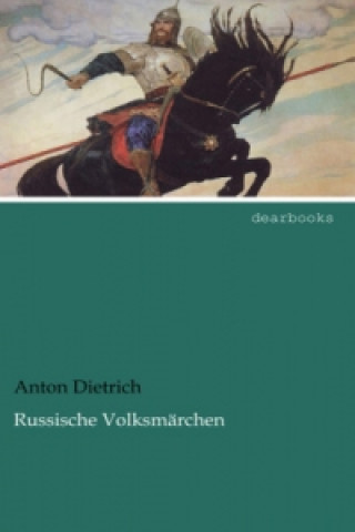 Książka Russische Volksmärchen Anton Dietrich