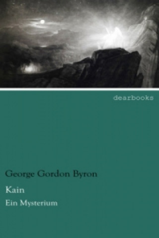 Kniha Kain George Gordon Byron