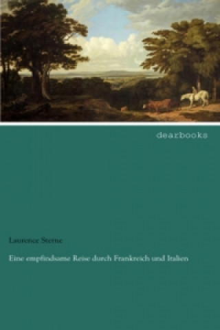 Carte Eine empfindsame Reise durch Frankreich und Italien Laurence Sterne
