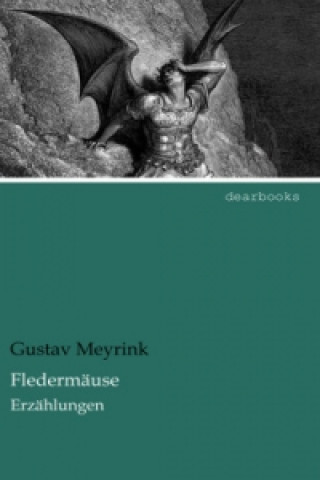 Knjiga Fledermäuse Gustav Meyrink