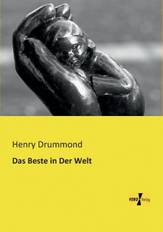 Kniha Beste in Der Welt Henry Drummond