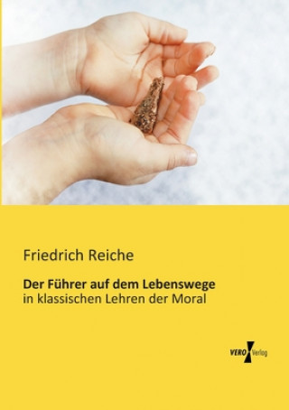 Buch Fuhrer auf dem Lebenswege Friedrich Reiche